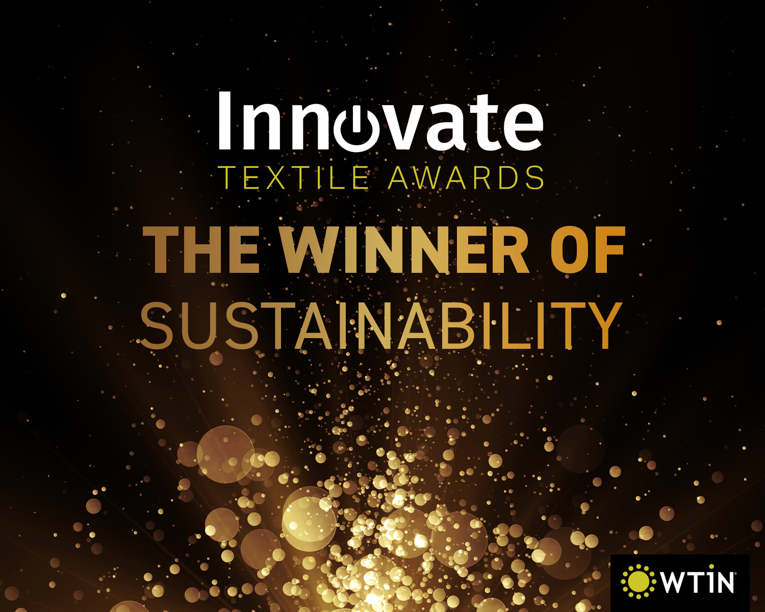 WTiN Innovate Textile Awards: The Winner of Sustainability